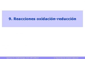 9 Reacciones oxidacinreduccin Qumica 1 S Grado Biologa