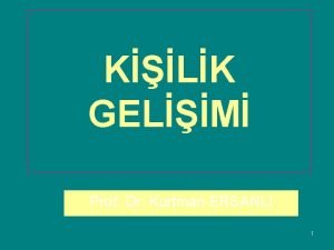 KLK GELM Prof Dr Kurtman ERSANLI 1 Kiilik