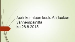 Aurinkorinteen koulu wilma