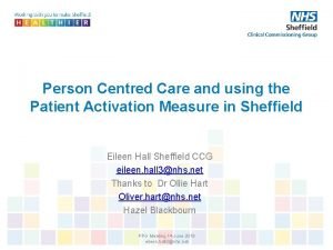 Person Centred Care and using the Patient Activation