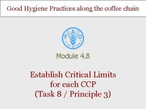 Good Hygiene Practices along the coffee chain Module