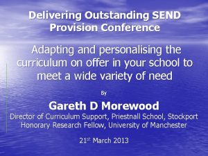 Delivering Outstanding SEND Provision Conference Adapting and personalising