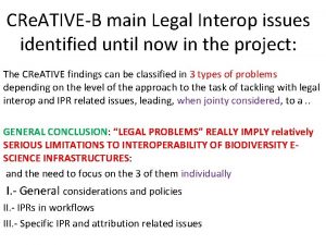 CRe ATIVEB main Legal Interop issues identified until