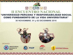 ORGANIZA UNIVERSIDAD NACIONAL DE PIURA PUCP II ENCUENTRO