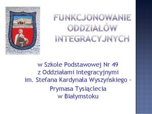 w Szkole Podstawowej Nr 49 z Oddziaami Integracyjnymi