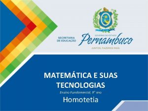 MATEMTICA E SUAS TECNOLOGIAS Ensino Fundamental 9 ano