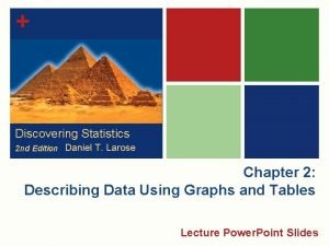 Discovering Statistics 2 nd Edition Daniel T Larose