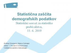 Statistina zaita demografskih podatkov Statistini sosvet za statistiko