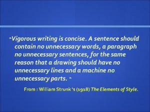 Vigorous writing is concise