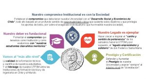 Nuestro compromiso Institucional es con la Sociedad Fortalecer