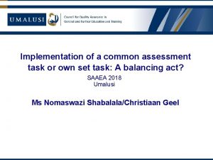 Common assessment task
