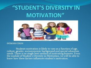 Diversity and motivation