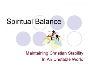 How to maintain spiritual stability