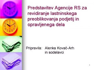 Predstavitev Agencije RS za revidiranje lastninskega preoblikovanja podjetij