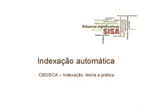 Indexao automtica CBDECA Indexao teoria e prtica Softwares
