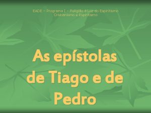 EADE Programa I Religio Luz do Espiritismo Cristianismo