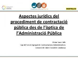 Aspectes jurdics del procediment de contractaci pblica des