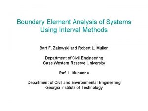 Boundary Element Analysis of Systems Using Interval Methods