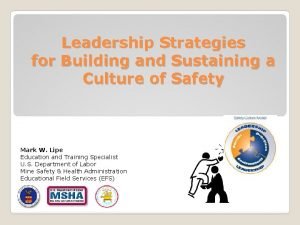 Leadership Strategies for Building and Sustaining a Culture