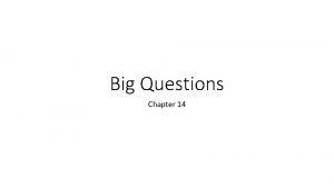 Big Questions Chapter 14 Big Question 1 What