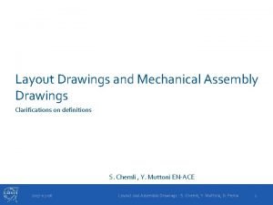 Mechanical assembly drawings Mechanical assembly drawings