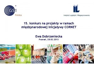 15 konkurs na projekty w ramach midzynarodowej Inicjatywy