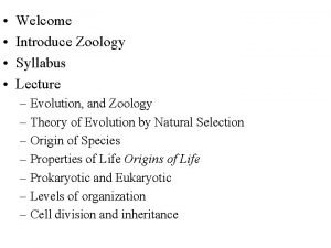 Welcome Introduce Zoology Syllabus Lecture Evolution and Zoology