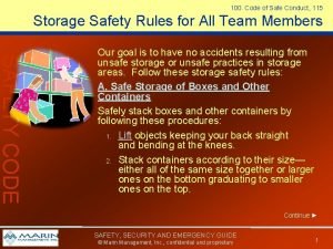 100 Code of Safe Conduct 115 Storage Safety