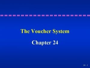 Characteristics of voucher