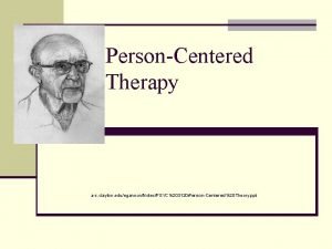 Person centered therapy ppt