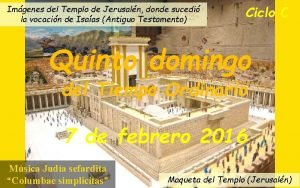 Imgenes del Templo de Jerusaln donde sucedi la