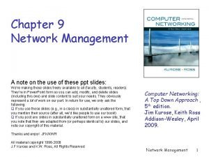 Chapter 9 Network Management A note on the