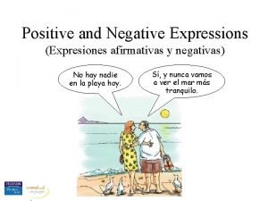 Positive and negative expressions