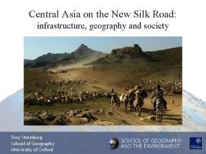 Central Asia on the New Silk Road infrastructure