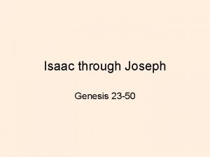 Isaac through Joseph Genesis 23 50 Review Primeval