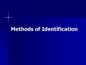 Presumptive identification vs positive identification