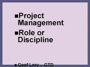 Project discipline examples
