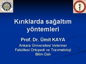 Krklarda saaltm yntemleri Prof Dr mit KAYA Ankara