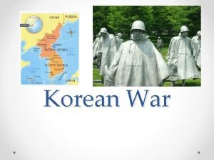 Korean War Korea Prior to War Japan took
