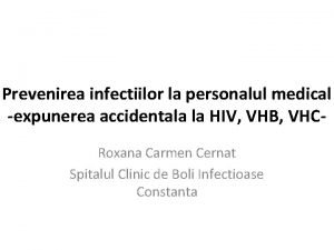 Prevenirea infectiilor la personalul medical expunerea accidentala la