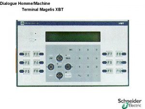 Dialogue HommeMachine Terminal Magelis XBT Division Name Date