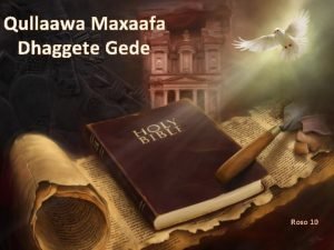 Qullaawa Maxaafa Dhaggete Gede Roso 10 18 kki