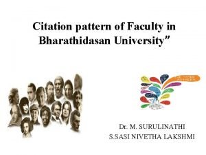 Citation pattern of Faculty in Bharathidasan University Dr