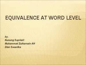 Equivalence at word level