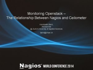 Monitoring Openstack The Relationship Between Nagios and Ceilometer