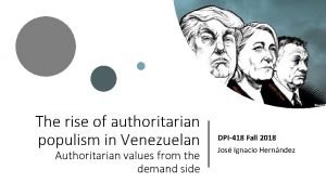 The rise of authoritarian populism in Venezuelan Authoritarian