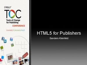 HTML 5 for Publishers Sanders Kleinfeld My SevenYear