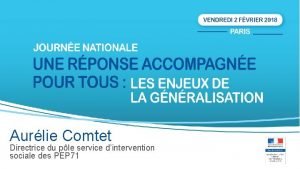 Aurlie Comtet Directrice du ple service dintervention sociale