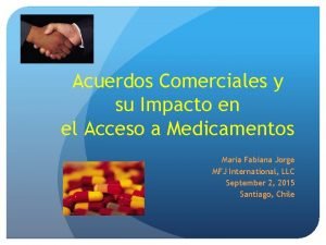 Acuerdos Comerciales y su Impacto en el Acceso