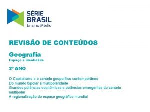 REVISO DE CONTEDOS Geografia Espao e identidade 3